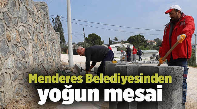 Menderes Belediyesinden yoğun mesai