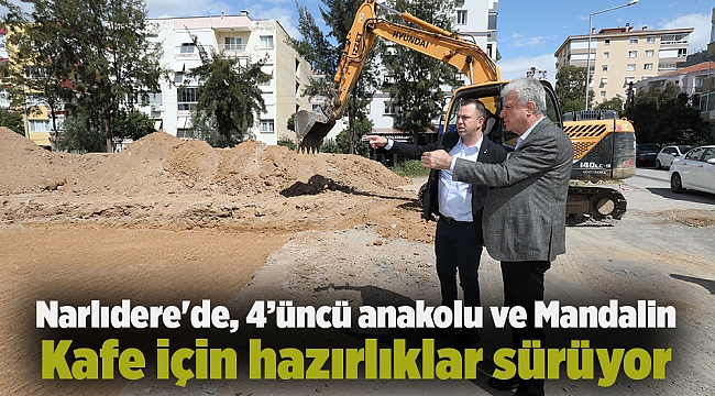 Narlıdere'de, 4’üncü anakolu ve Mandalin Kafe için hazırlıklar sürüyor