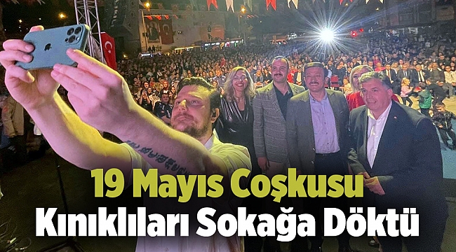 19 Mayıs Coşkusu Kınıklıları Sokağa Döktü