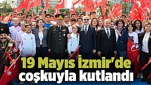 19 Mayıs İzmir'de coşkuyla kutlandı