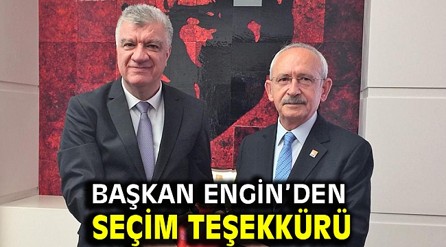 Başkan Engin’den seçim teşekkürü