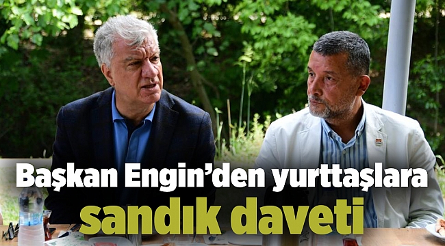 Başkan Engin’den yurttaşlara sandık daveti