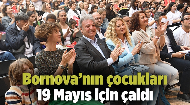 Bornova’nın çocukları 19 Mayıs için çaldı