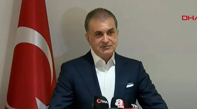 Ömer Çelik: İmamoğlu ve Yavaş milletimize özür borçlular