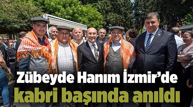 Zübeyde Hanım İzmir’de kabri başında anıldı