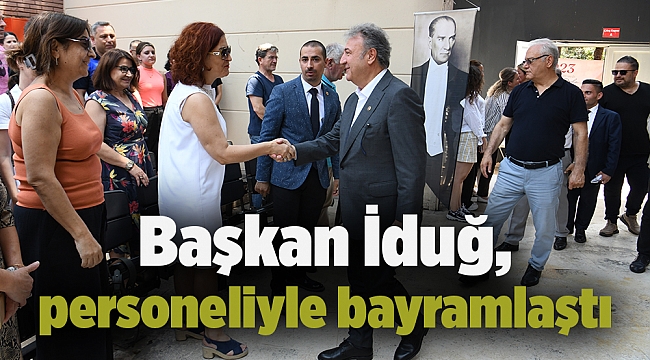 Başkan İduğ, personeliyle bayramlaştı