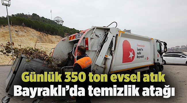 Bayraklı’da temizlik atağı