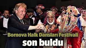 Bornova Halk Dansları Festivali son buldu
