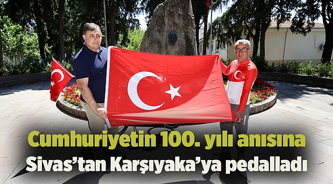 Cumhuriyetin 100. yılı anısına Sivas’tan Karşıyaka’ya pedalladı