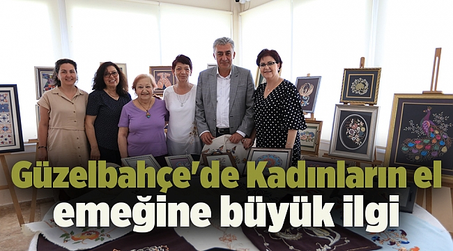 Güzelbahçe&#039;de Kadınların el emeğine büyük ilgi
