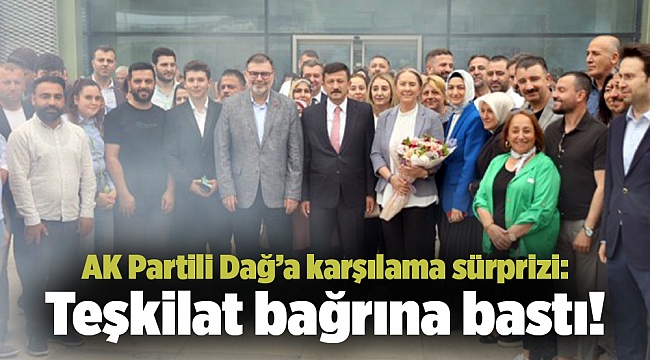 Karşılama sürprizi: Teşkilat AK Partili Dağ&#039;ı bağrına bastı!