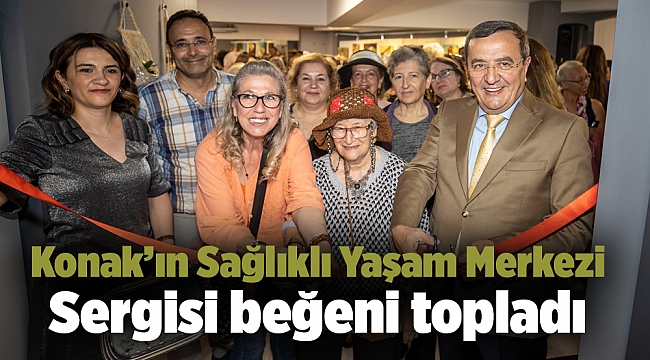 Konak’ın Sağlıklı Yaşam Merkezi Sergisi beğeni topladı