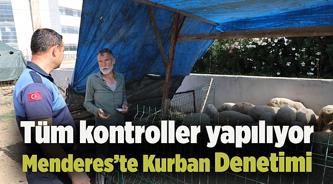 Menderes’te Kurban Denetimi