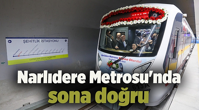 Narlıdere Metrosu'nda sona doğru