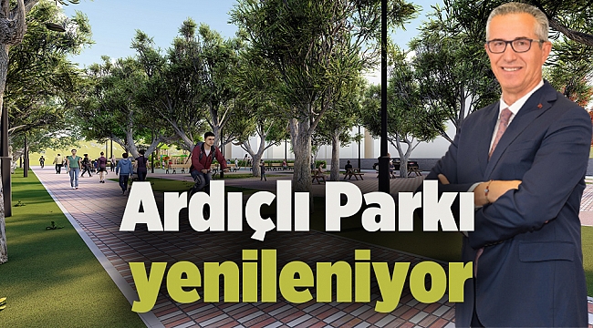 Ardıçlı Parkı yenileniyor