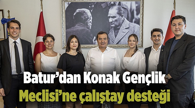 Batur’dan Konak Gençlik Meclisi’ne çalıştay desteği