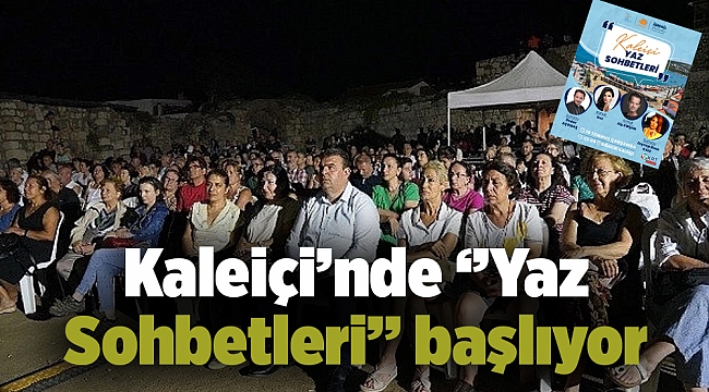Kaleiçi’nde ‘’Yaz Sohbetleri’’ başlıyor