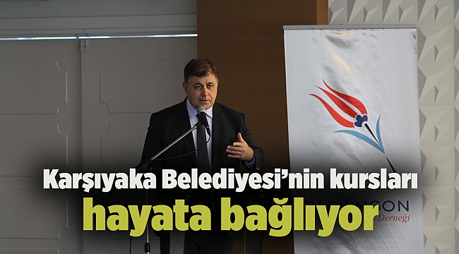 Karşıyaka Belediyesi’nin kursları hayata bağlıyor
