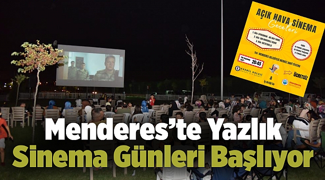 Menderes’te Yazlık Sinema Günleri Başlıyor
