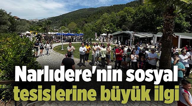 Narlıdere&#039;nin sosyal tesislerine büyük ilgi