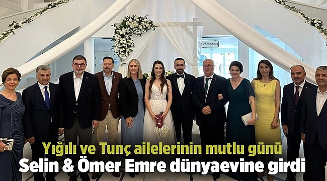 YIĞILI ve TUNÇ AİLELERİNİN MUTLU GÜNÜ
