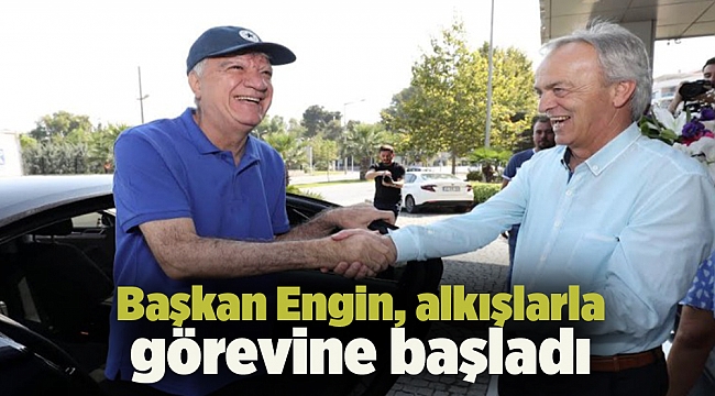 Başkan Engin, alkışlarla görevine başladı