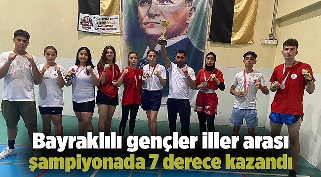 Bayraklılı gençler iller arası şampiyonada 7 derece kazandı