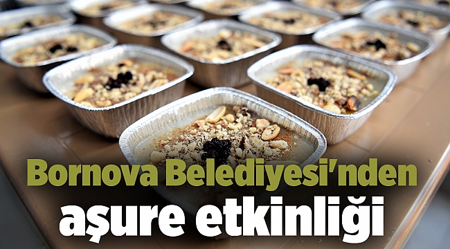 Bornova Belediyesi'nden aşure etkinliği