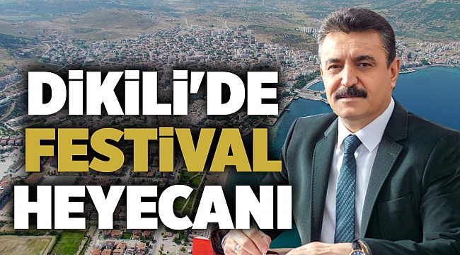 Dikili&#039;de festival heyecanı