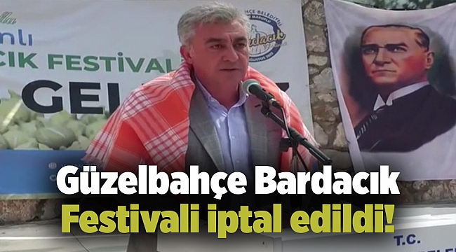 Güzelbahçe Bardacık Festivali iptal edildi!