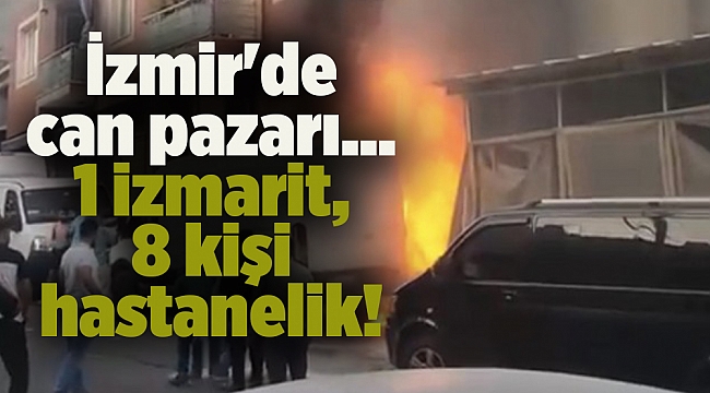 İzmir&#039;de can pazarı... 1 izmarit, 8 kişi hastanelik!