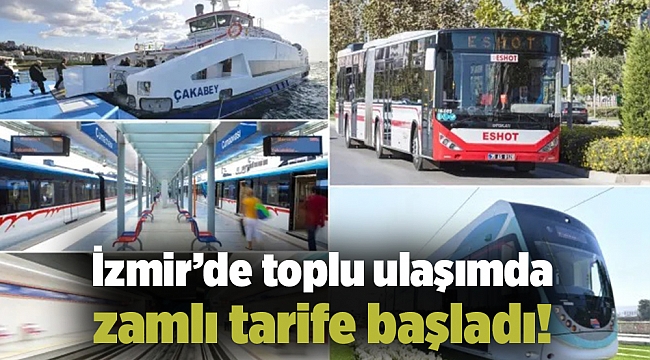 İzmir’de toplu ulaşımda zamlı tarife başladı!
