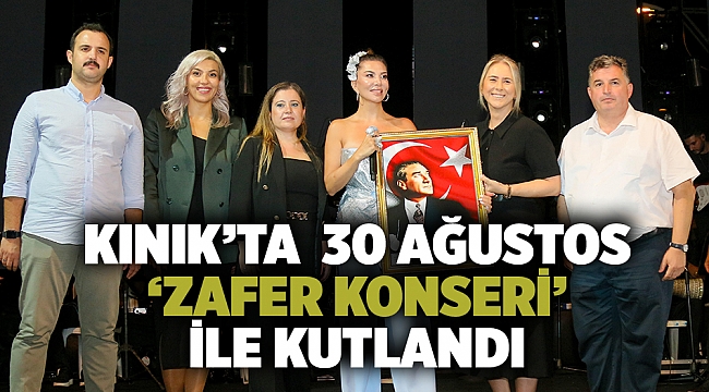İzmir Kınık’ta 30 Ağustos ‘Zafer Konseri’ ile Kutlandı