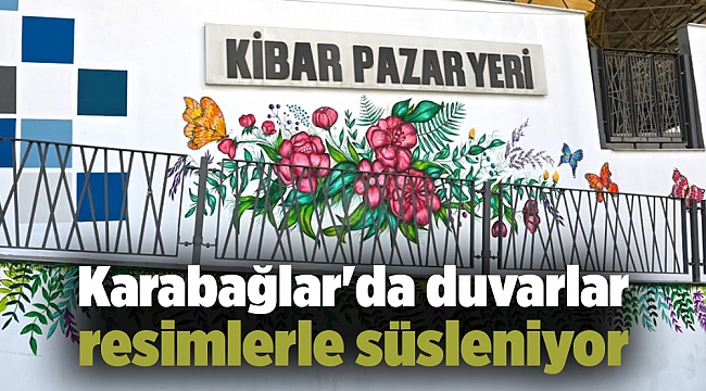 Karabağlar&#039;da duvarlar resimlerle süsleniyor