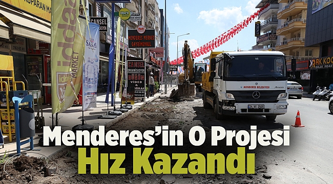 Menderes’in O Projesi Hız Kazandı