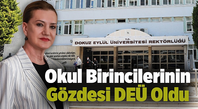 Okul Birincilerinin Gözdesi DEÜ Oldu