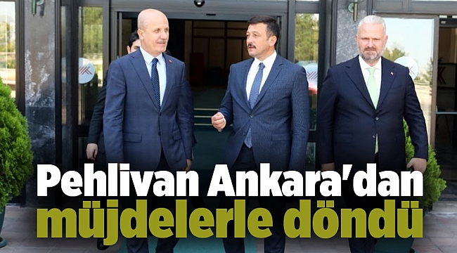 Pehlivan Ankara'dan müjdelerle döndü