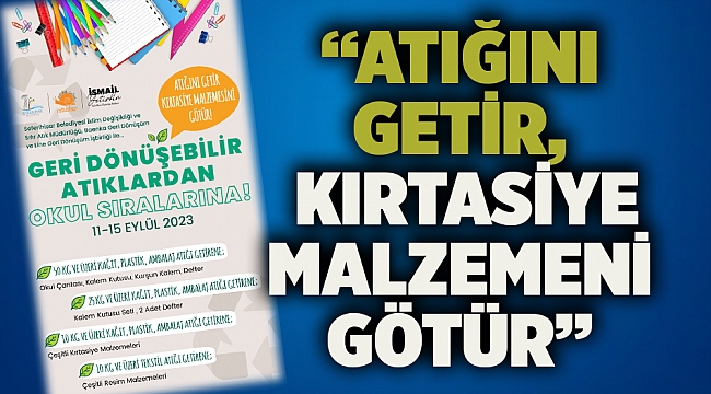 “Atığını getir, kırtasiye malzemeni götür”