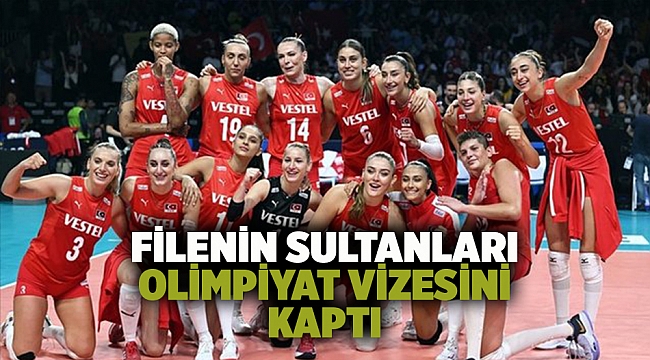 Filenin Sultanları Olimpiyat vizesini kaptı