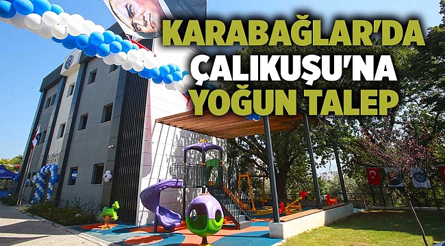 Karabağlar&#039;da Çalıkuşu&#039;na yoğun talep