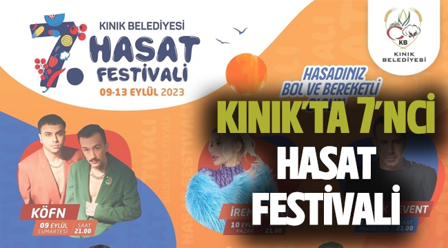 Kınık’ta 7&#039;nci Hasat Festivali ve kurtuluş etkinlikleri yarın başlıyor