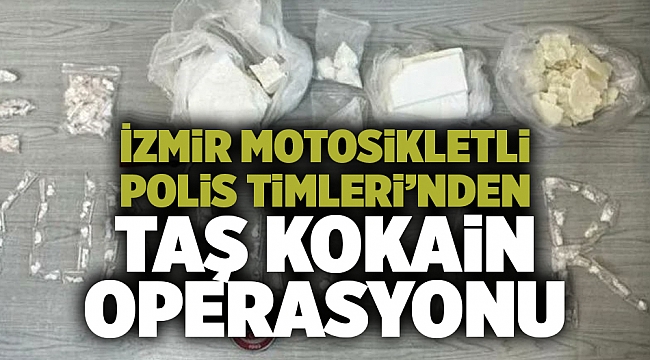 Konak&#039;ta Motosikletli Polis Timleri Taş Kokain Operasyonu Gerçekleştirdi