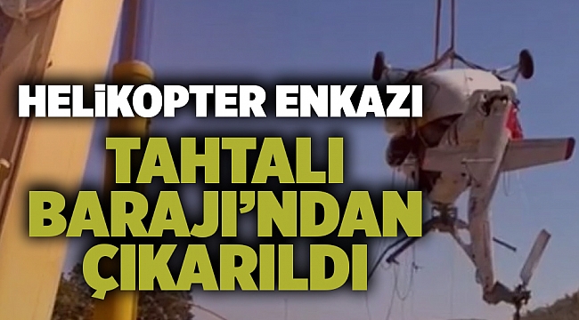 Menderes&#039;te yangına müdahale ederken baraja düşen helikopterin enkazı çıkartıldı