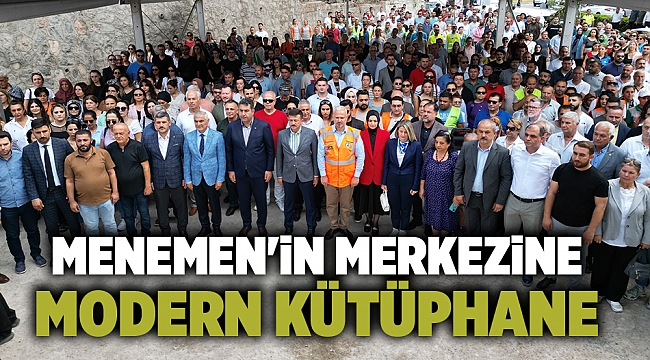 Menemen'in merkezine modern kütüphane