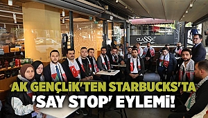 AK Gençlik'ten Starbucks'ta 'Say Stop' eylemi!