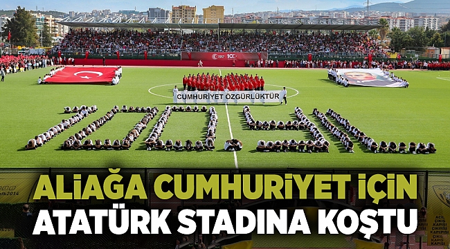 Aliağa Cumhuriyet İçin Atatürk Stadına Koştu