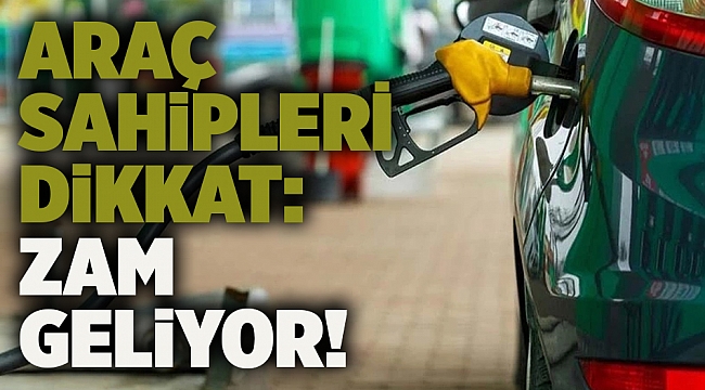 Araç sahipleri dikkat: Zam geliyor!