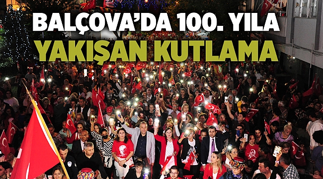 Balçova’da 100. yıla yakışan kutlama