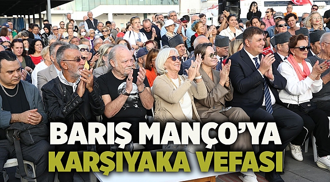 Barış Manço’ya Karşıyaka vefası