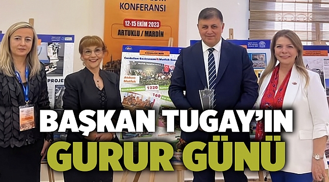 Başkan Tugay'ın gurur günü
